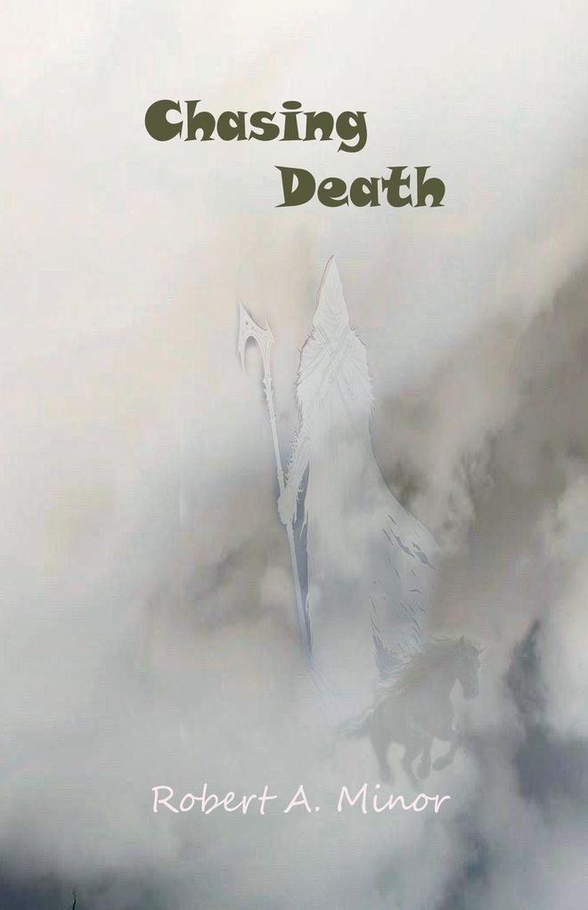 Chasing Death