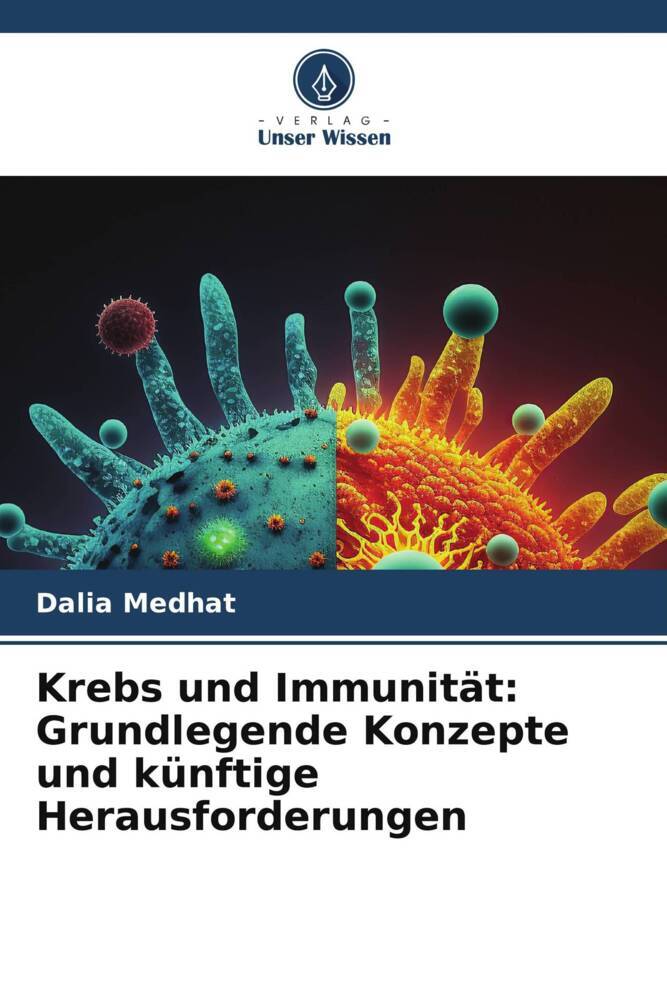 Krebs und Immunität: Grundlegende Konzepte und künftige Herausforderungen