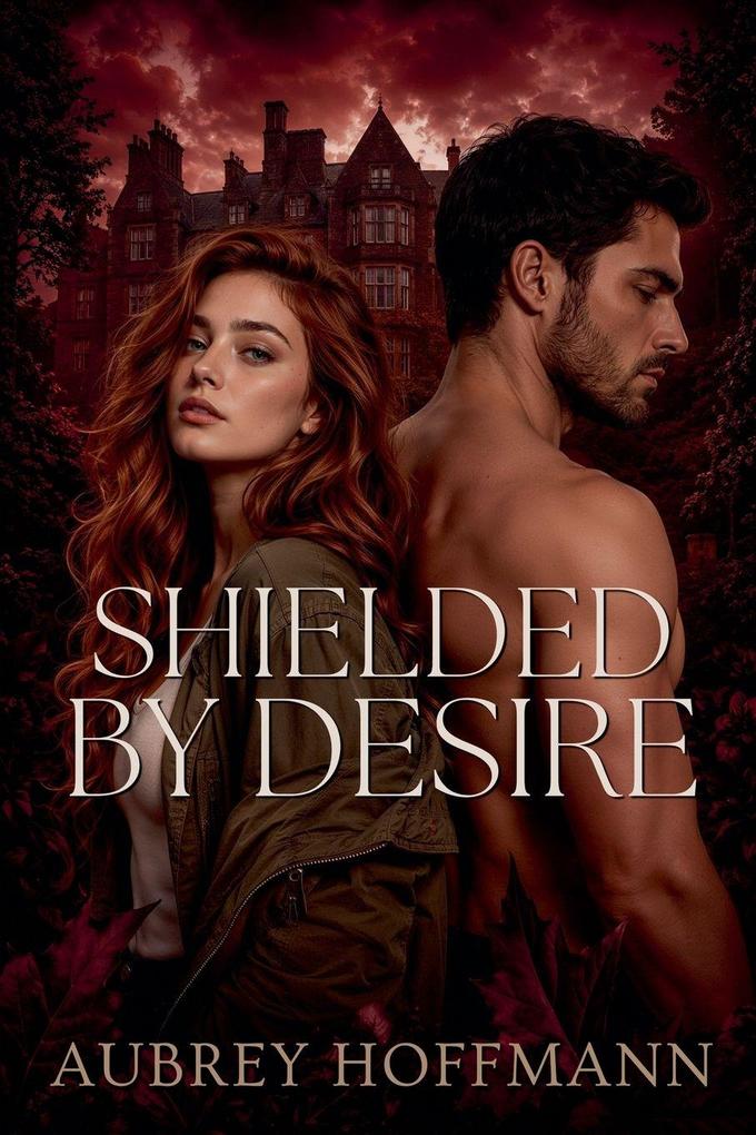 Shielded by Desire