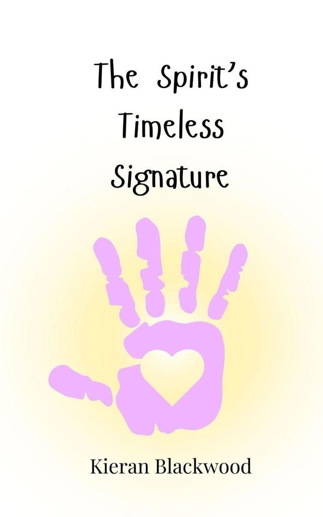 The Spirit's Timeless Signature