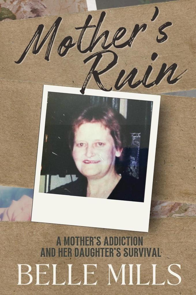 Mother's Ruin