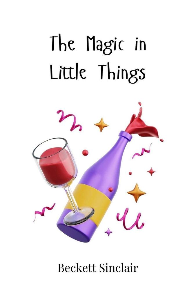 The Magic in Little Things