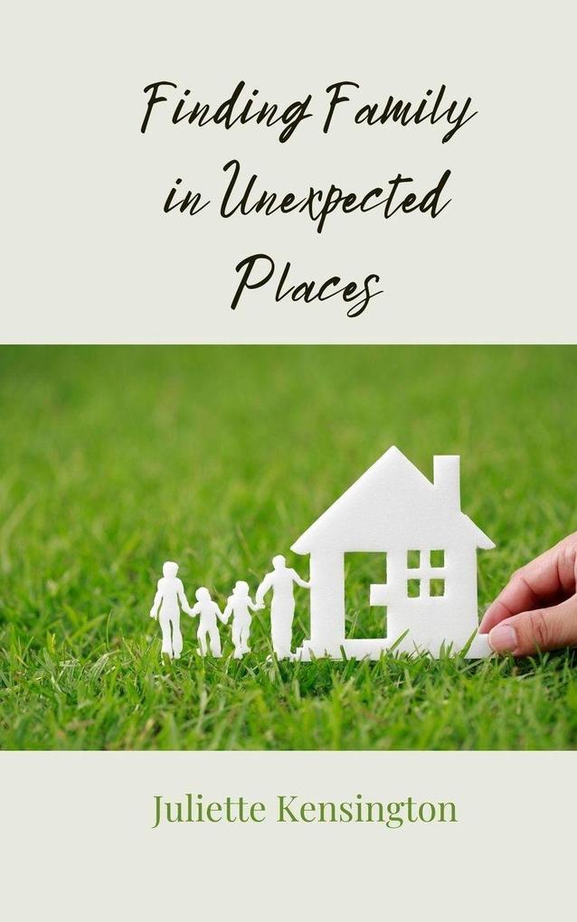 Finding Family in Unexpected Places