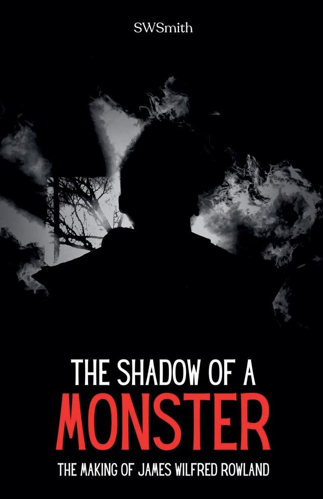 The Shadow of a Monster