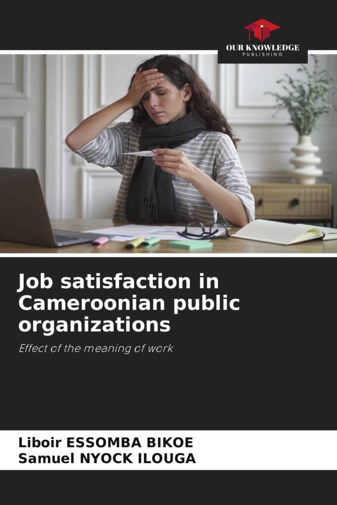 Job satisfaction in Cameroonian public organizations