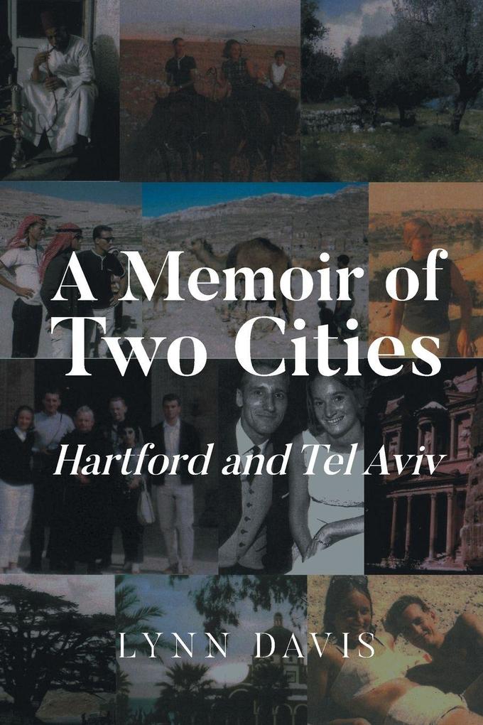 A Memoir of Two Cities