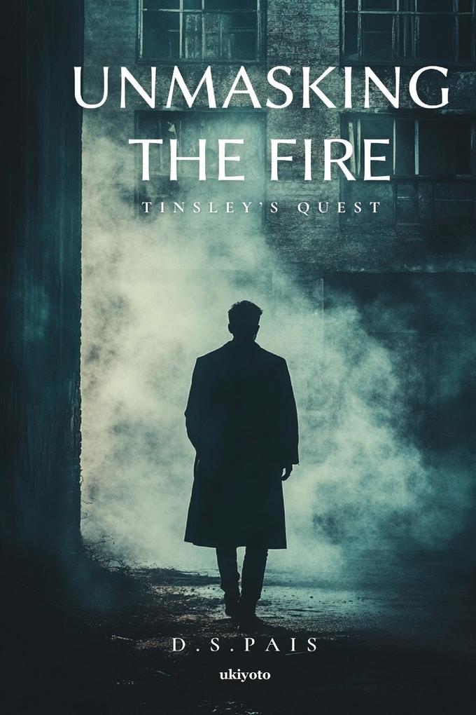 Unmasking the Fire