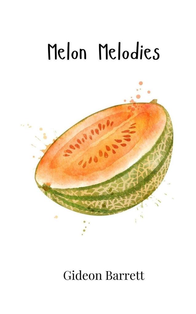 Melon Melodies