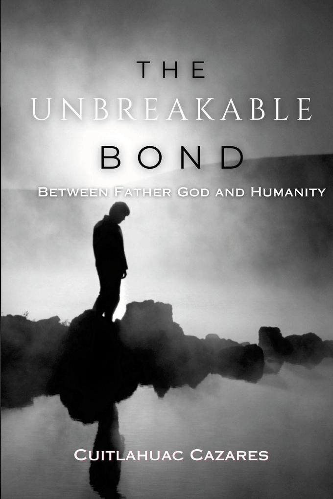 The Unbreakable Bond