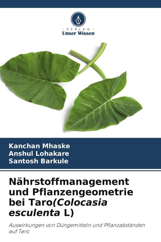 Nährstoffmanagement und Pflanzengeometrie bei Taro(Colocasia esculenta L)
