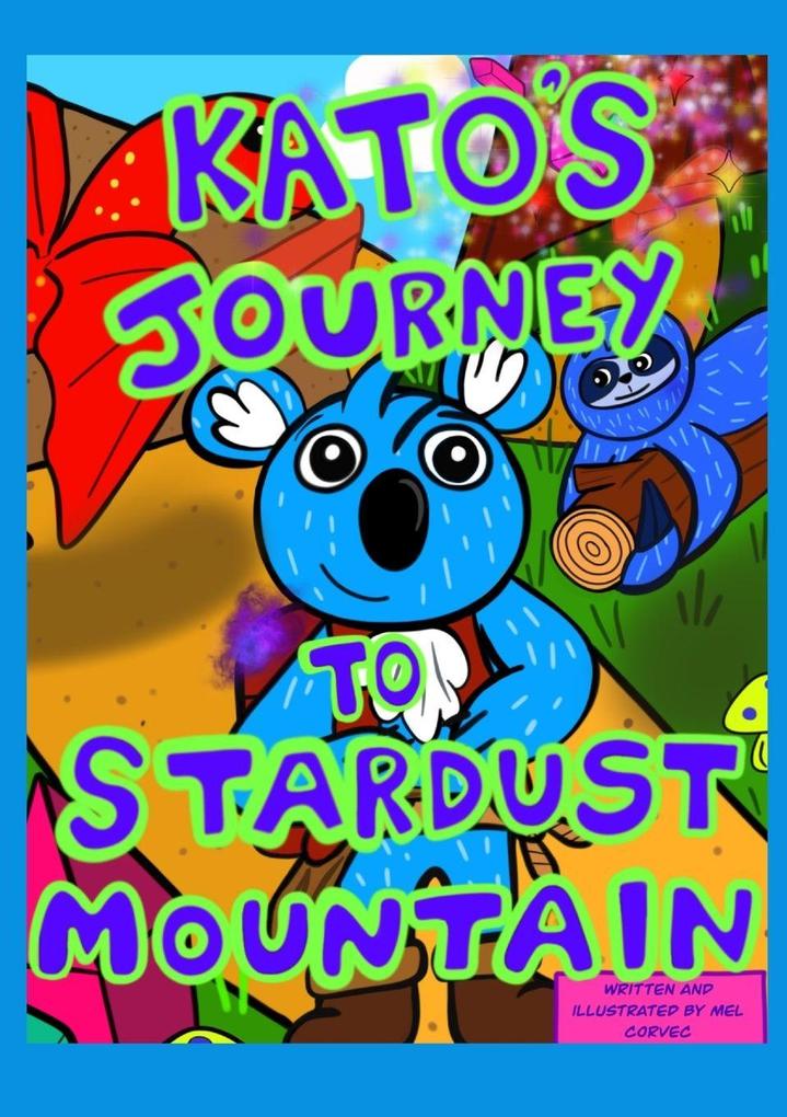 Kato's Journey to Stardust Mountain