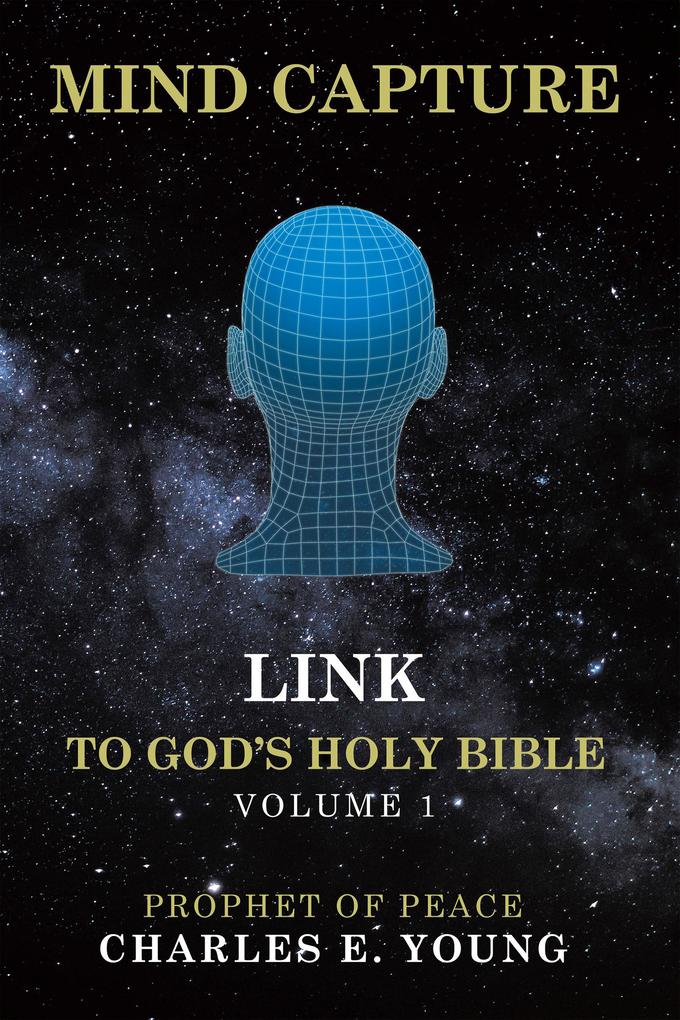 MIND CAPTURE LINK TO GOD'S HOLY BIBLE