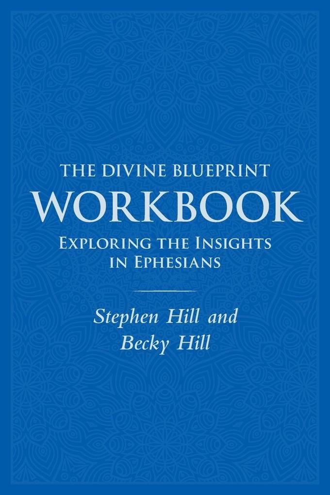 The Divine Blueprint Workbook