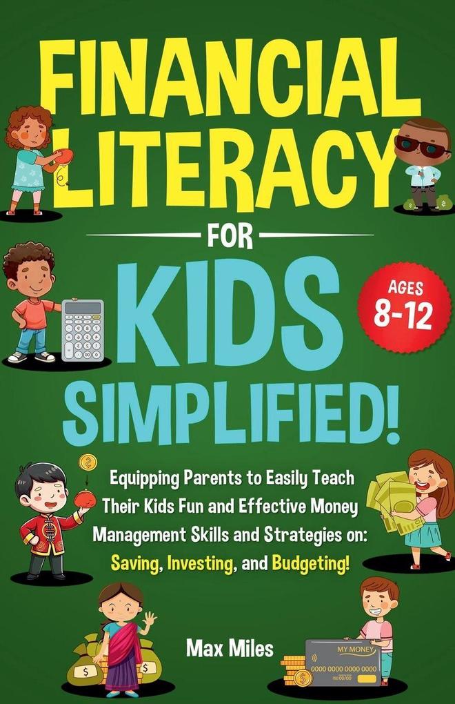Financial Literacy For Kids Simplified!