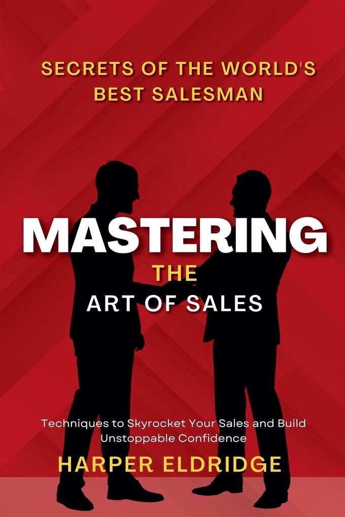 Mastering the Art of Sales