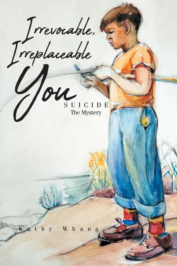 Irrevocable Irreplaceable You