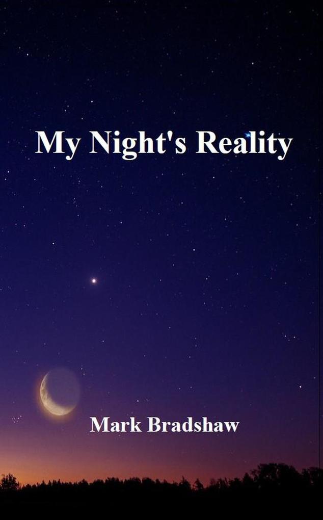 My Night's Reality