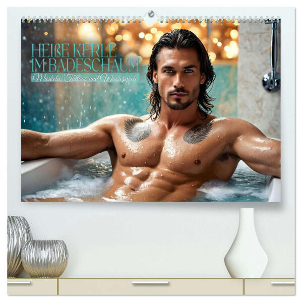 Heiße Kerle im Badeschaum - Muskeln Tattoos und Wasserspiele (hochwertiger Premium Wandkalender 2026 DIN A2 quer) Kunstdruck in Hochglanz