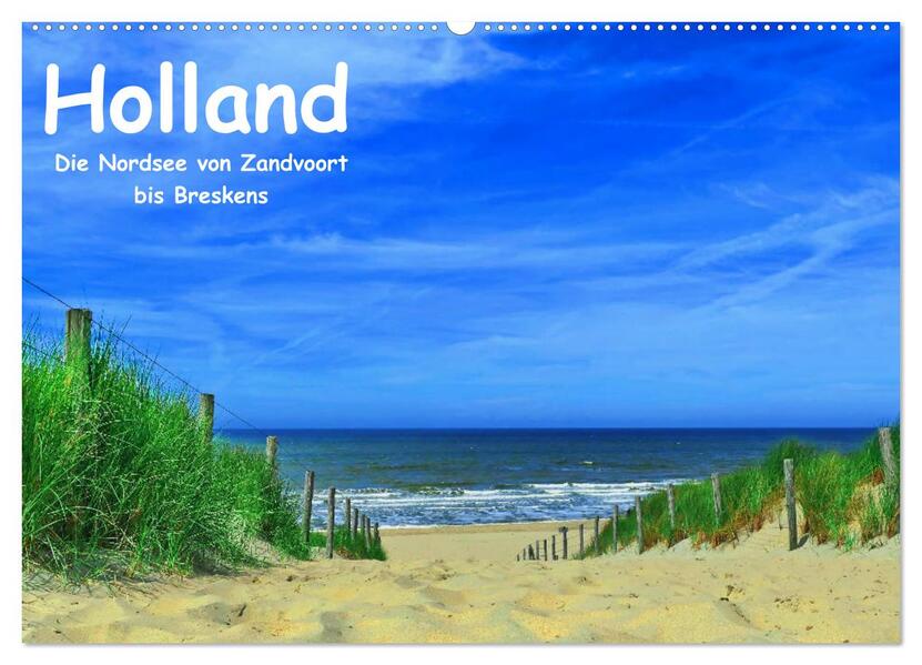 Holland - Die Nordsee von Zandvoort bis Breskens (Wandkalender 2026 DIN A2 quer) CALVENDO Monatskalender