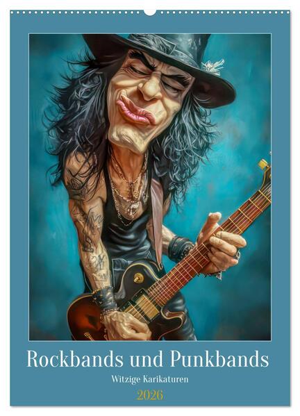 Rockbands und Punkbands - Witzige Karikaturen (Wandkalender 2026 DIN A2 hoch) CALVENDO Monatskalender