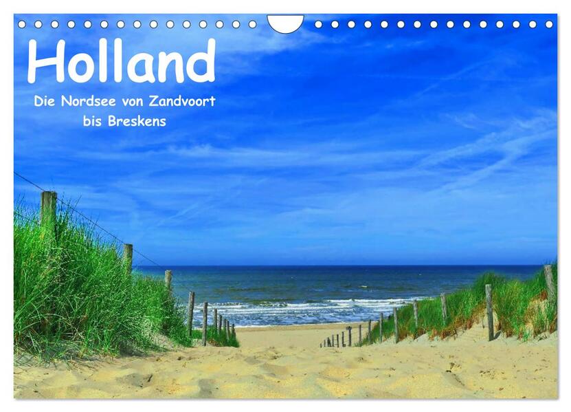 Holland - Die Nordsee von Zandvoort bis Breskens (Wandkalender 2026 DIN A4 quer) CALVENDO Monatskalender