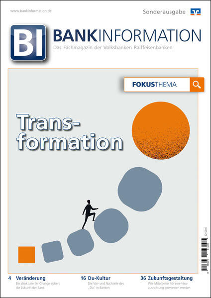 BankInformation Fokus-Thema: Transformation