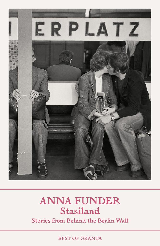 Granta Publications Stasiland