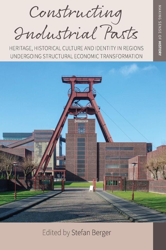 Constructing Industrial Pasts