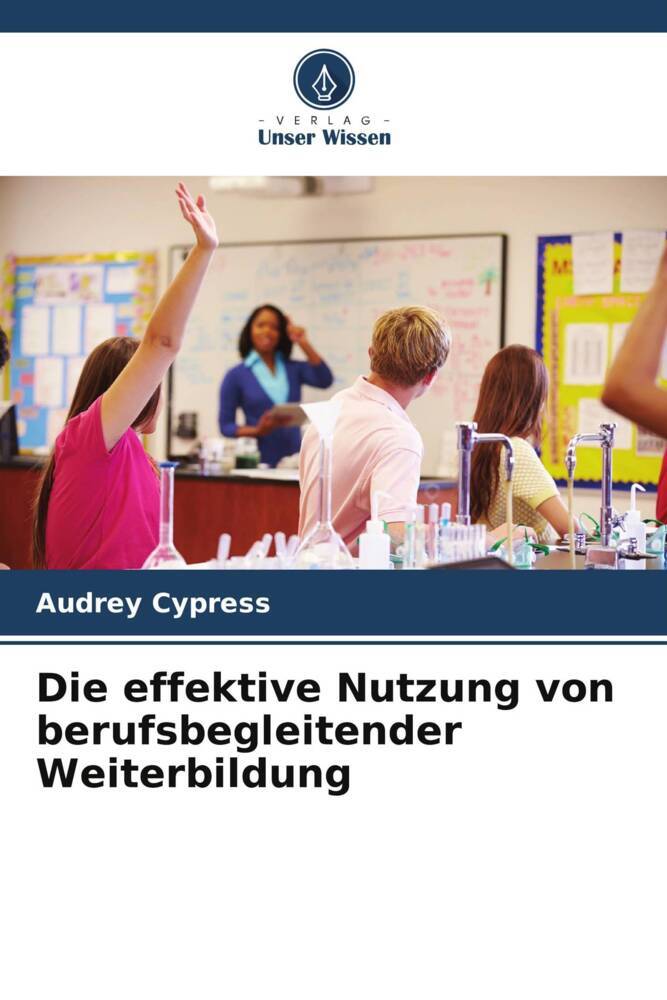 Die effektive Nutzung von berufsbegleitender Weiterbildung