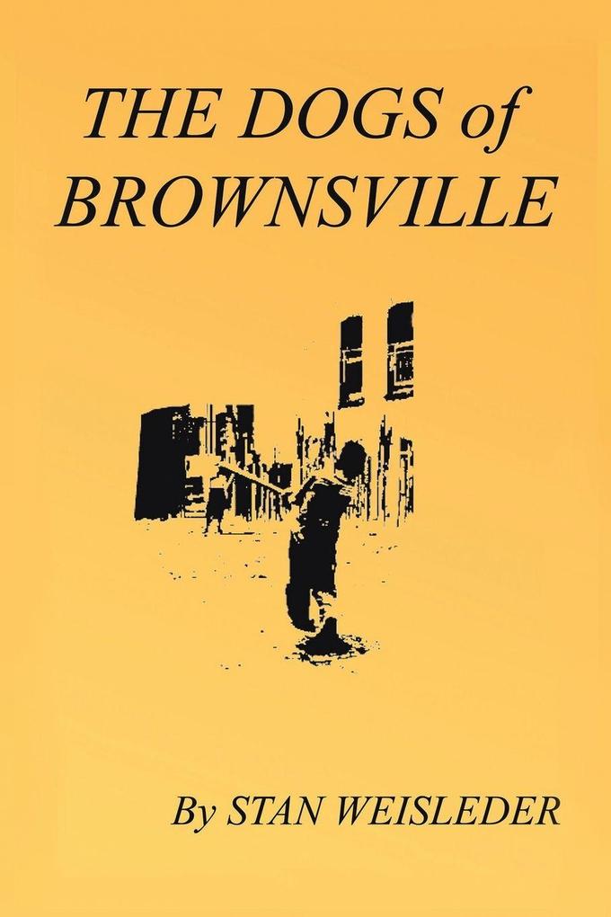 The Dogs of Brownsville