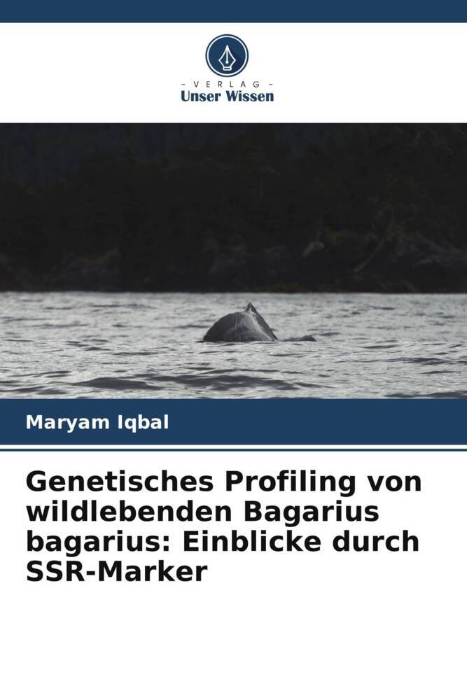 Genetisches Profiling von wildlebenden Bagarius bagarius: Einblicke durch SSR-Marker