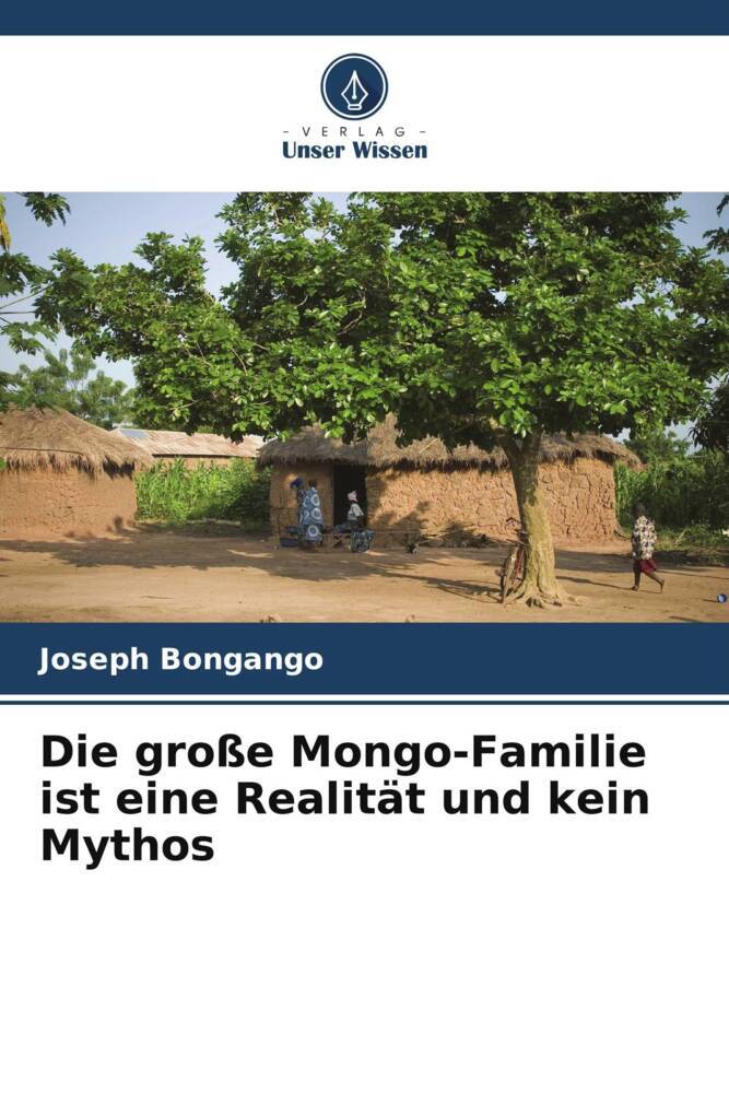 Die große Mongo-Familie ist eine Realität und kein Mythos
