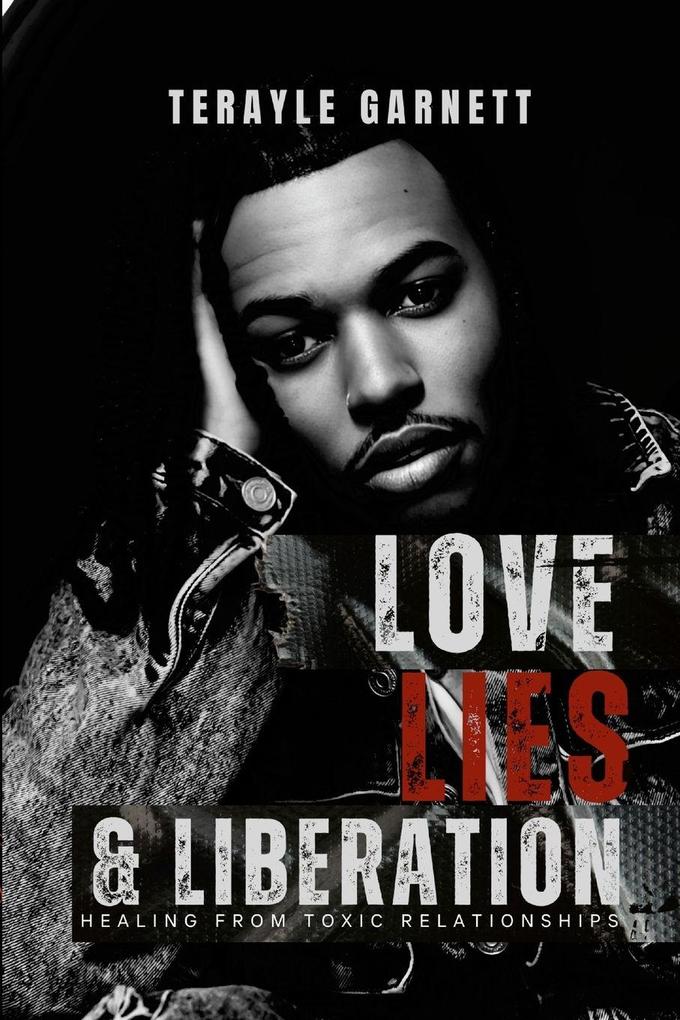 Love Lies & Liberation