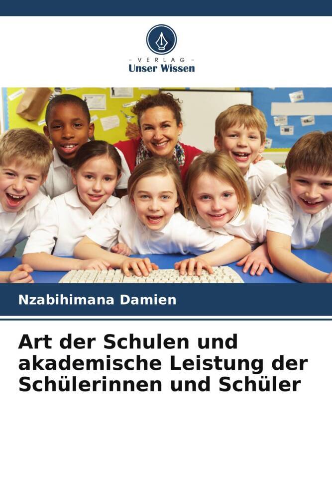 Art der Schulen und akademische Leistung der Schülerinnen und Schüler