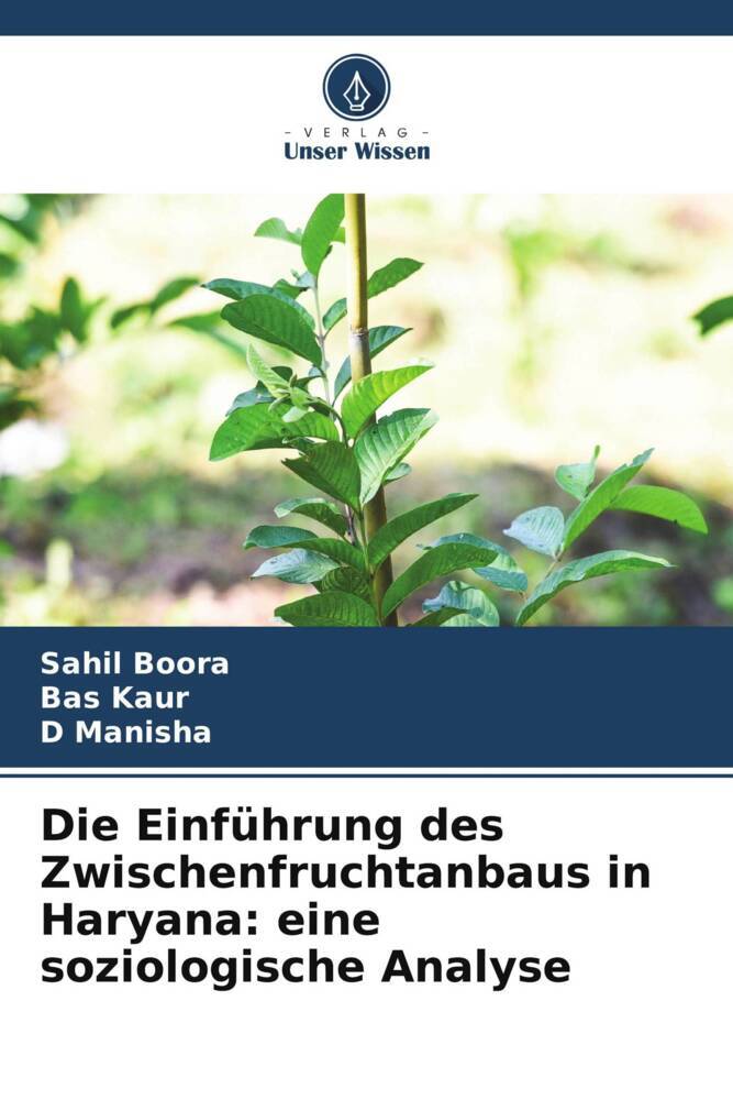 Die Einführung des Zwischenfruchtanbaus in Haryana: eine soziologische Analyse