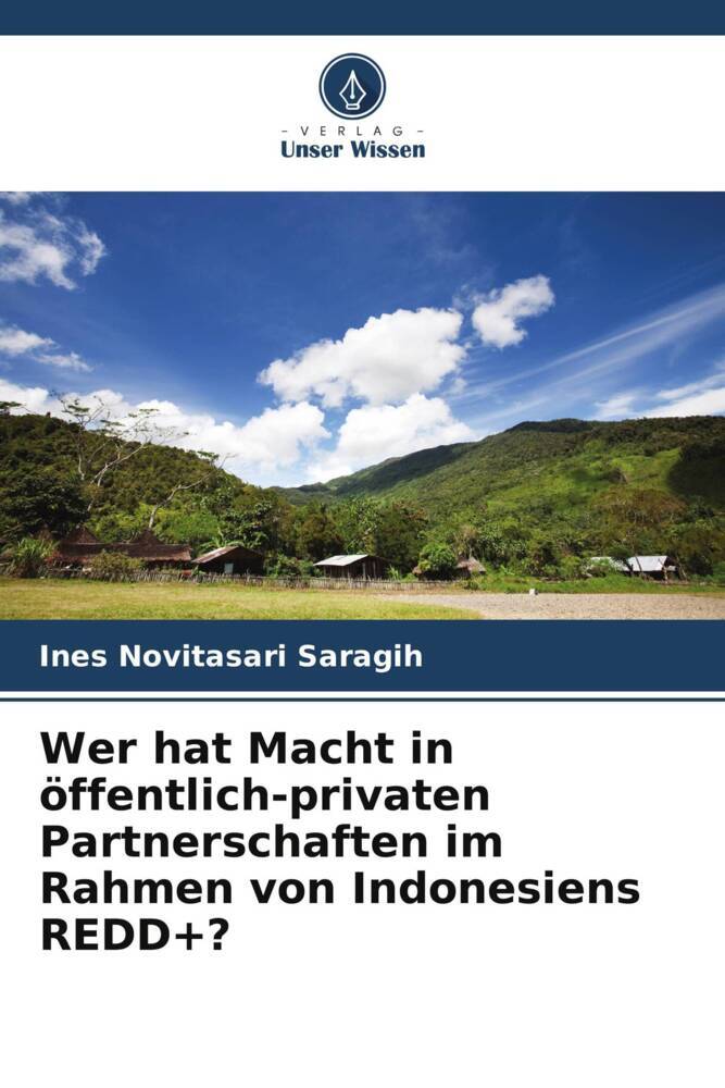 Wer hat Macht in öffentlich-privaten Partnerschaften im Rahmen von Indonesiens REDD+?