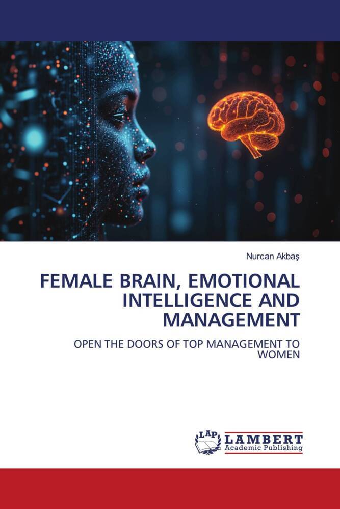 FEMALE BRAIN EMOTIONAL INTELLIGENCE AND MANAGEMENT
