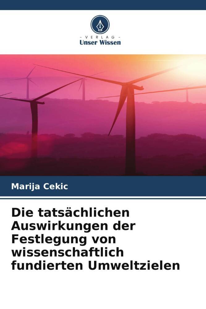 Die tatsächlichen Auswirkungen der Festlegung von wissenschaftlich fundierten Umweltzielen