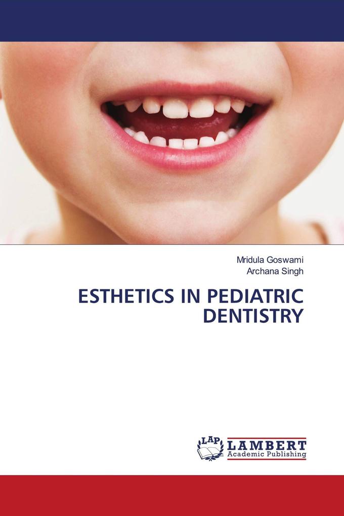 ESTHETICS IN PEDIATRIC DENTISTRY