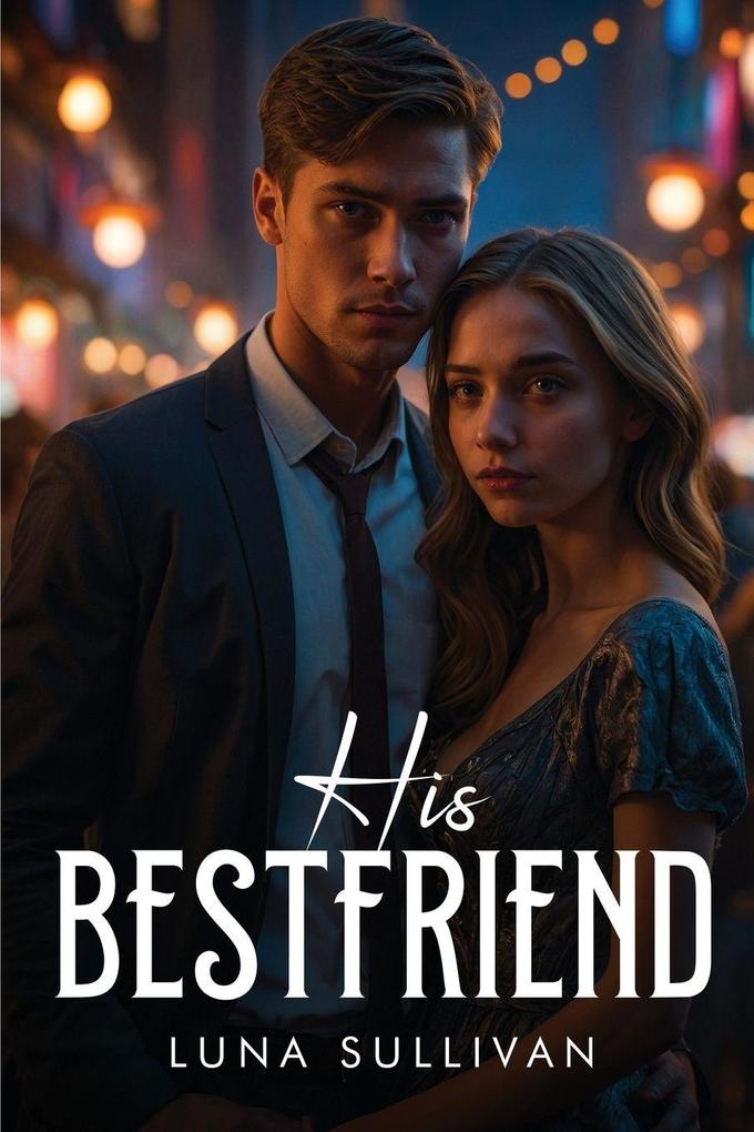 His Bestfriend