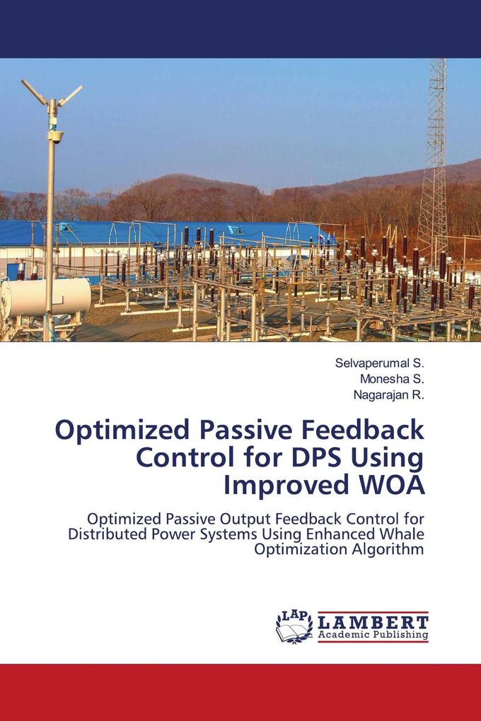Optimized Passive Feedback Control for DPS Using Improved WOA