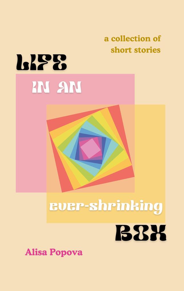 Life in an ever-shrinking box