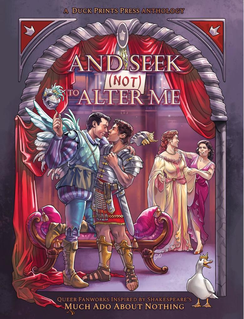 And Seek (Not) to Alter Me: Queer Fanworks Inspired by William Shakespeare's 'Much Ado About Nothing'