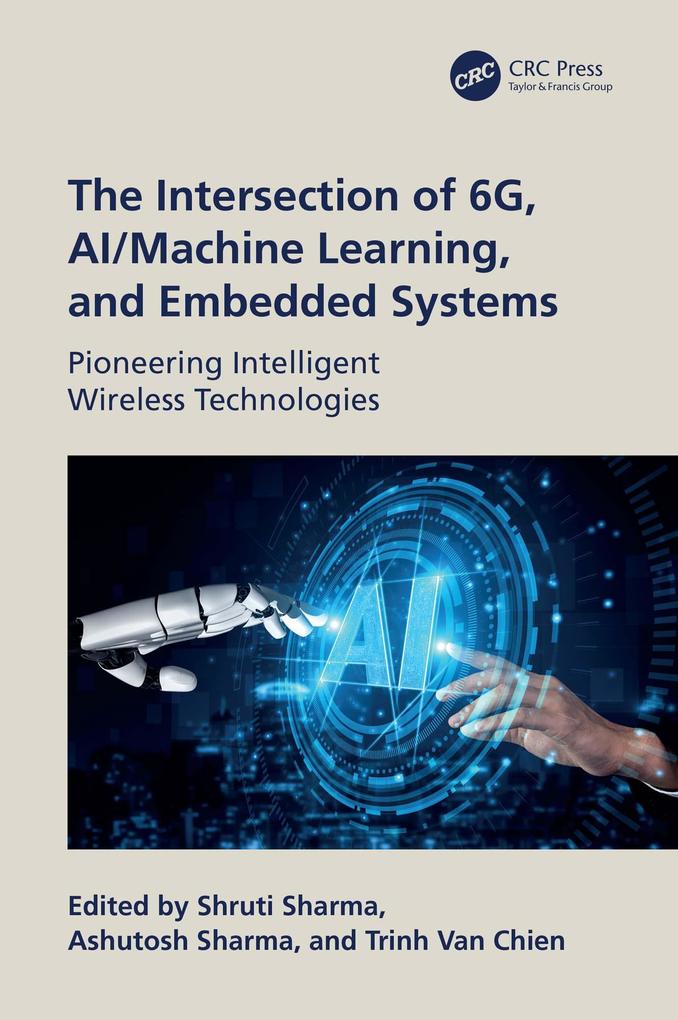 The Intersection of 6G AI/Machine Learning and Embedded Systems
