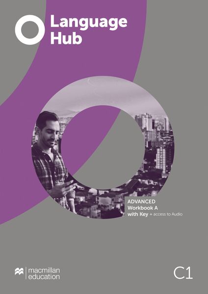 Language Hub Split edition. Advanced A / Workbook with Key