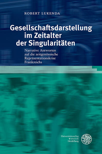 Gesellschaftsdarstellung im Zeitalter der Singularitäten