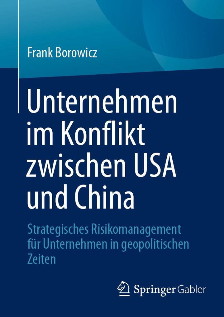 Unternehmen im Konflikt zwischen USA und China