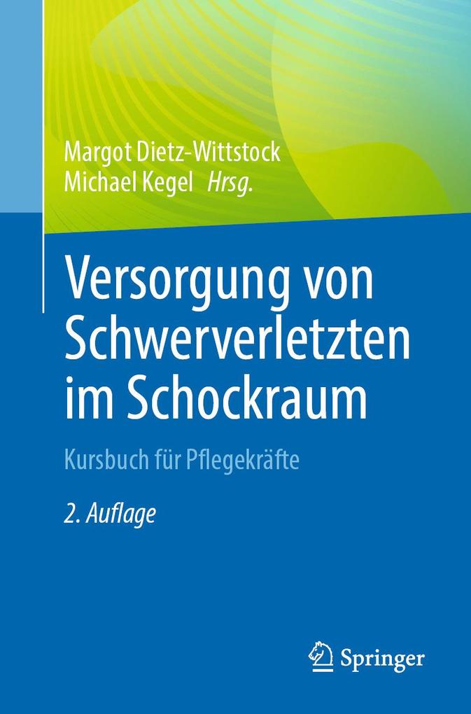 Versorgung von Schwerverletzten im Schockraum