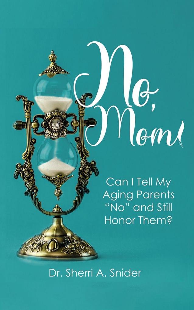 No Mom!