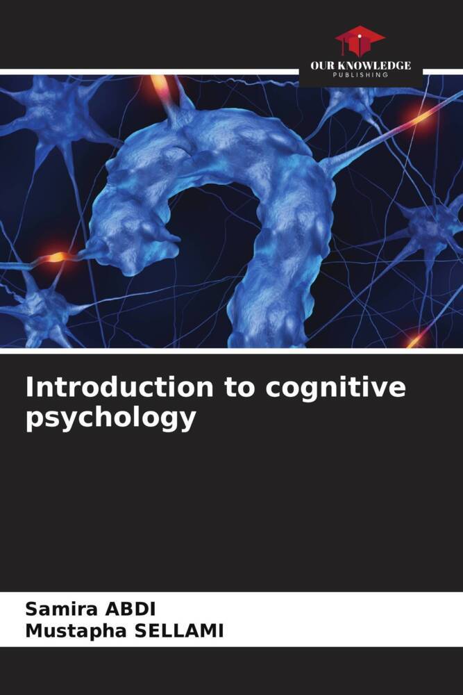 Introduction to cognitive psychology